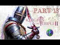 Knights of the Temple II PC Walkthrough Part 13 (ISQUARED) HD