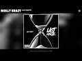 Molly Brazy - Last Minute (Audio)