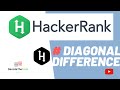 # 5 DIAGONAL DIFFERENCE | |  Hackerrank problem solution by using python