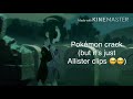 Pokémon crack 1 (but it’s just Allister clips 🥺🥺)