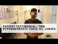 Patient Testimonial: Tom - Hypermetropic Toric ICL Lenses