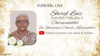 Sheryl Luiz | Funeral Service | LIVE