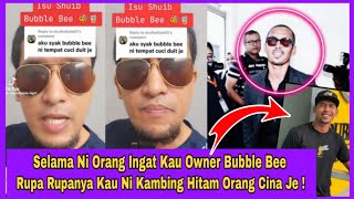 Tiktokers Ini Dakwa Shuib Kambing Hitam Dalaam Bisnes Bubble Bee‼️😱 #hiburan