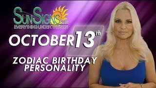 October 13th Zodiac Horoscope Birthday Personality - Libra - Part 2