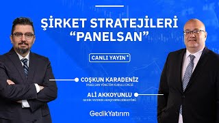 Şirket Stratejileri - Panelsan Yönetim Kurulu Üyesi Coşkun Karadeniz