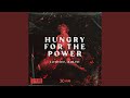 Hungry For The Power (Extended Mix)