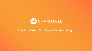 Charitable — WordPress Donation Plugin