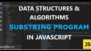 Javascript Substring Method || Substring program in javascript