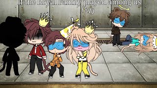 If the Royal Family (+1) played Among us | Gacha Life