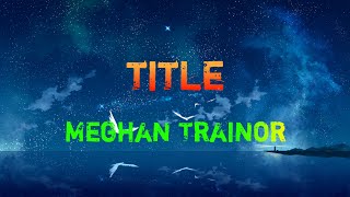 Meghan Trainor - Title | 9D Audio | Feat. H Studio