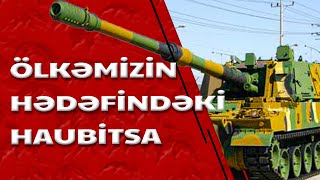 Azərbaycanın almaq istədiyi özüyeriyən haubitsa - T-155 FIRTINA