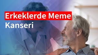 Erkeklerde Meme Kanseri | Medical Park