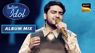 'Nahin Samne Tu' Song पर Papa Shivam ने दी एक Melodious Performance |Indian Idol Season13 |Album Mix