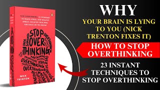 How to Stop Overthinking by Nick Trenton! | Audiobook 2025