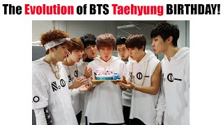 The Evolution of BTS Taehyung BIRTHDAY That Fans Should Remember!
