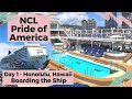 NCL Pride of America Cruise | Day 1 - Embarkation Day and Exploring the Ship | Honolulu, Hawaii