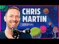 CHRIS MARTIN [COLDPLAY] - Venus Podcast #416