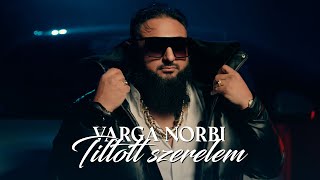 VARGA FAMILY 2024 X Tiltott szerelem /Official Music Video/4K