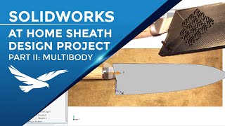 SOLIDWORKS At Home: Multibody Parts