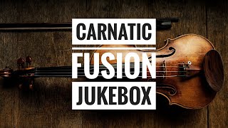 Carnatic fusion 20 songs Jukebox 1