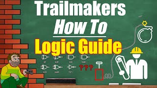 Trailmakers Sensors And Logic How To Guide With Working Examples And Commentary