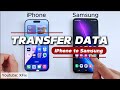 How to Transfer Data From iPhone to Samsung