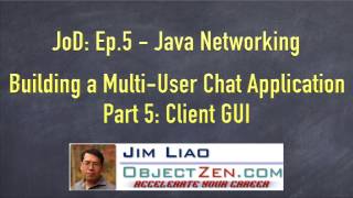 JoD Ep5: Building a Multi-User Chat Application in Java - Part 5: Chat Client GUI