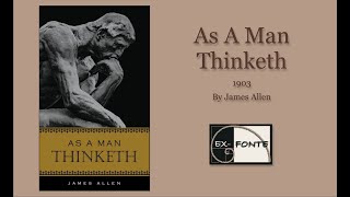 As A Man Thinketh (1903) | James Allen | Full Audiobook