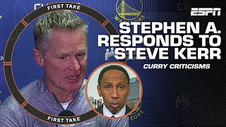Stephen A. responds to Steve Kerr's thoughts on criticisms of Steph Curry's leadership | First Take