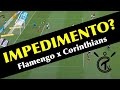 GOL POLÊMICO DE GABIGOL NO JOGO FLAMENGO X CORINTHIANS. ESTAVA IMPEDIDO ?