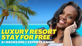 My Kids Stayed for Free: 5 Insider Tips and Hacks for Resort Vacations