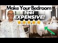 10 Tips to Make Your Bedroom Feel Expensive and Luxe! (Budget Friendly!)