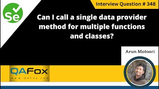 Single data provider method for multiple functions & classes (Selenium Interview Question #348)