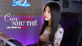 CẠN TÌNH NHƯ THẾ - DICKSON X THÀNH ĐẠT X LÊ CHÍ TRUNG | LINH HƯƠNG LUZ COVER - CẠN TÀU RÁO MÁNG...