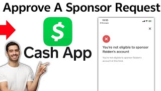 How to Approve A Sponsor Request On Cash App 2025