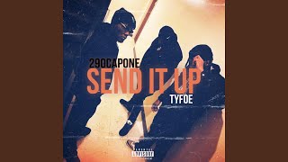 290Capone X Tyfoe (Send It Up)