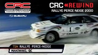 CRC Rewind: Rallye Perce Neige 2000