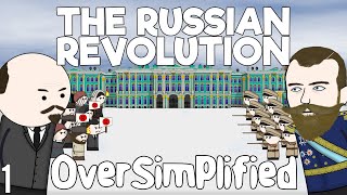 The Russian Revolution - OverSimplified (Part 1)