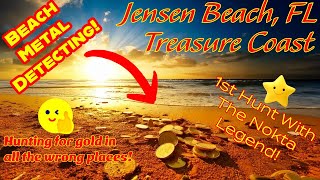 Beach Metal Detecting at Jensen Beach On Treasure Coast With Nokta Legend - Hunting Gold Treasure