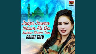 Jappi Jawan Naam Ali Da Subho Sham Tun