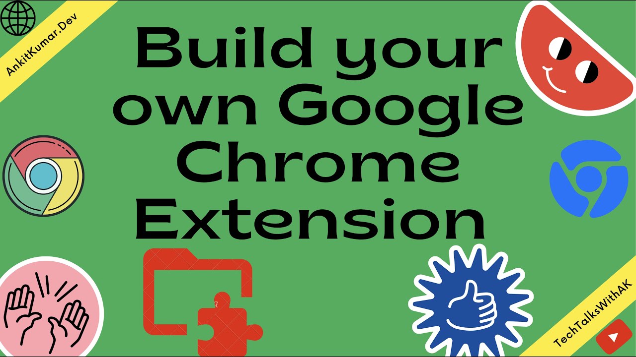 How To Build A Custom Google Chrome Extension