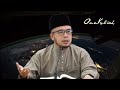 SS Dato' Dr Asri-Fadhilat surah Al Muawwizat...Jgn Lalai