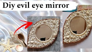 DIY Evil Eye Mirror | Easy & Stylish Shells Crafts Tutorial 🤩 #diy#homedecor