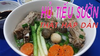 Cách NẤU HỦ TIẾU SƯỜN ngon và đơn giản - Hồng Thanh Food