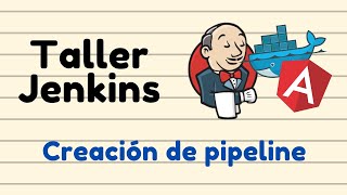 02 - Creación de jenkinsfile para crear pipeline