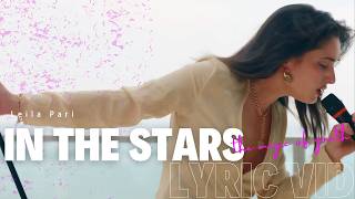 In the Stars | Leila Pari (Official Lyric Video)