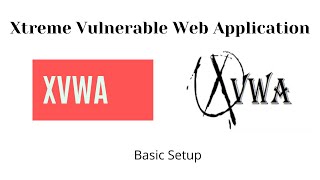 Need Virtual Machine to learn Ethical Hacking ? XVWA | Xtreme Vulnerable Web Application