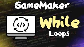 While Loops in GameMaker