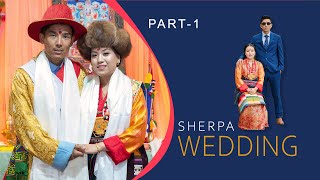 DAWA TSERING & NIMLAMU ll SHERPA WEDDING ll Part -1