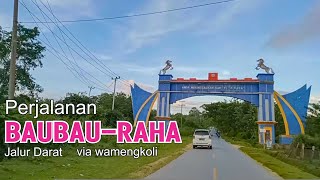 Baubau - raha lewat darat || jalur wamengkoli